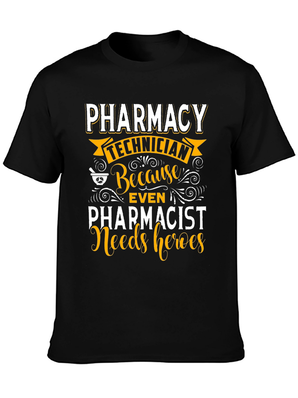 Pharmacy Technician Hero Tee