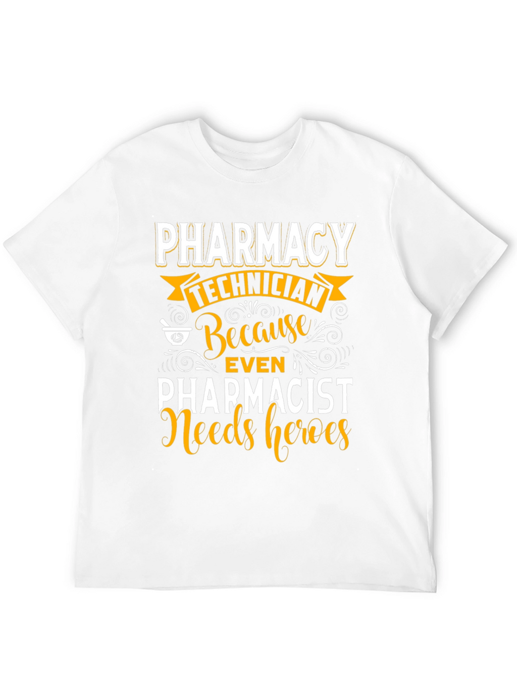 Pharmacy Technician Hero Tee