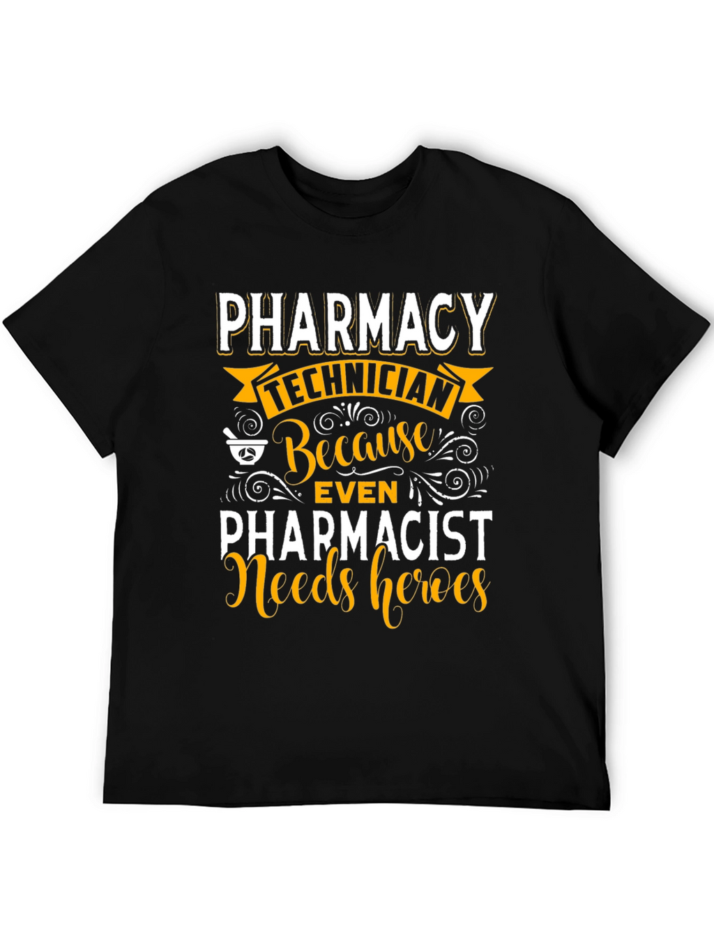 Pharmacy Technician Hero Tee