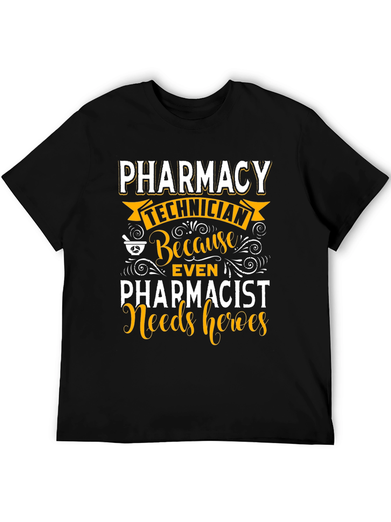 Pharmacy Technician Hero Tee