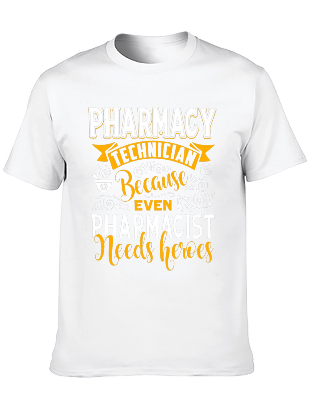 Pharmacy Technician Hero Tee