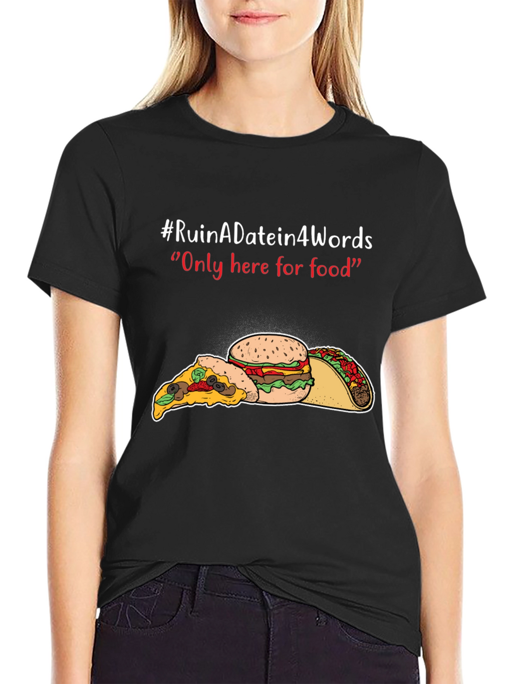 Ruin A Date Funny Food T-Shirt