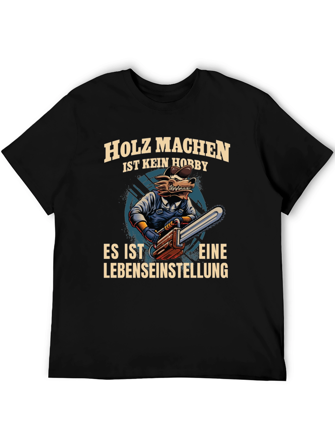 Holz Machen T-Shirt - Woodworking is a Lifestyle Tee