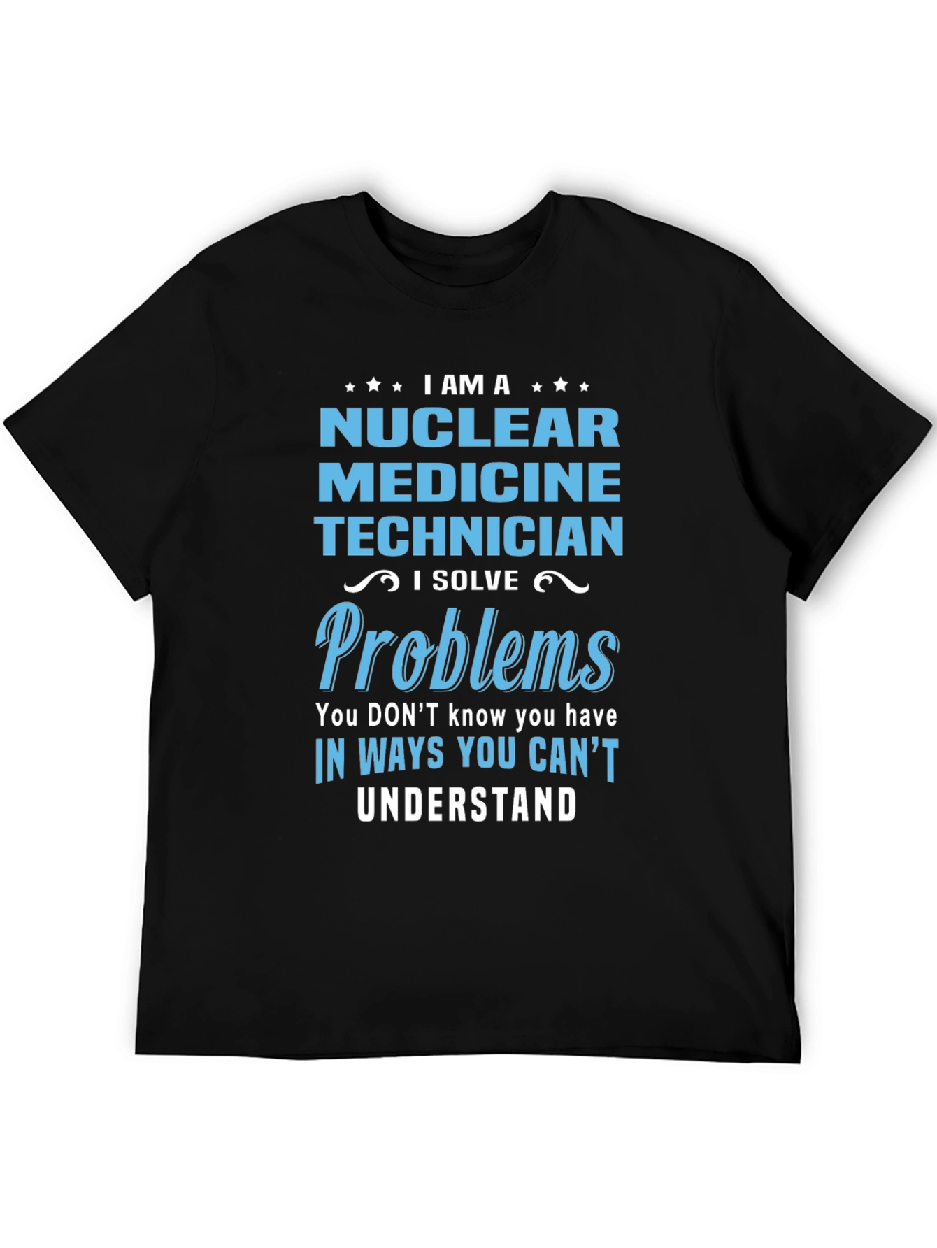Nuclear Medicine Technician T-Shirt