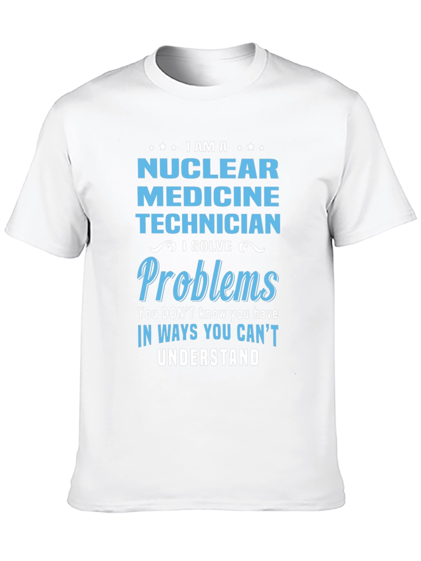 Nuclear Medicine Technician T-Shirt