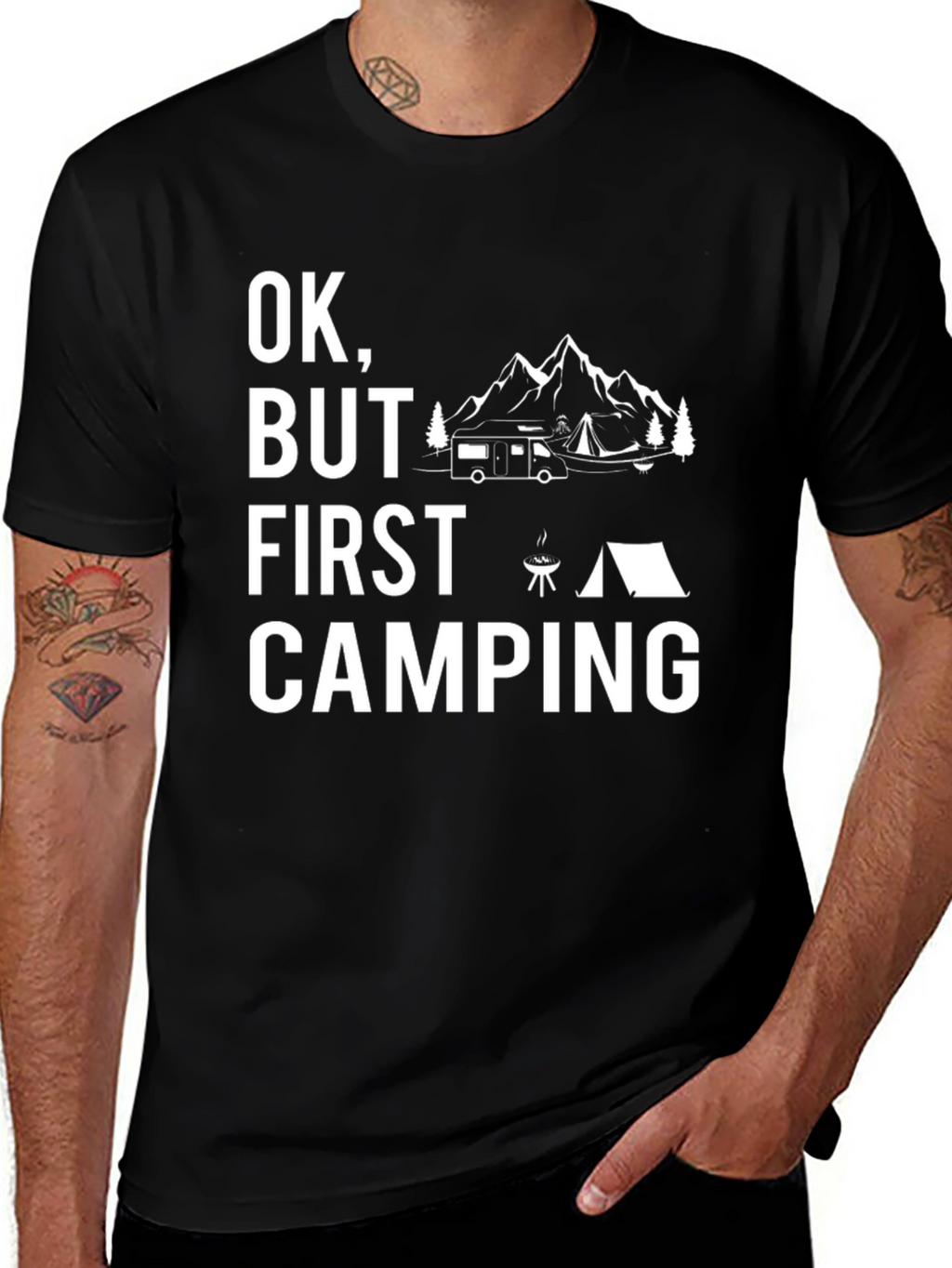 Ok But First Camping T-Shirt