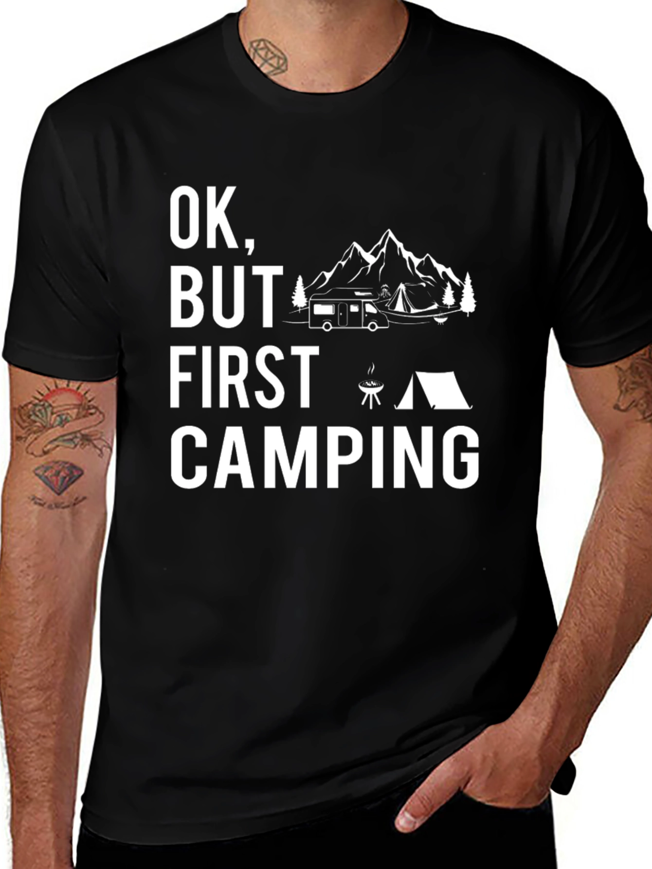 Ok But First Camping T-Shirt
