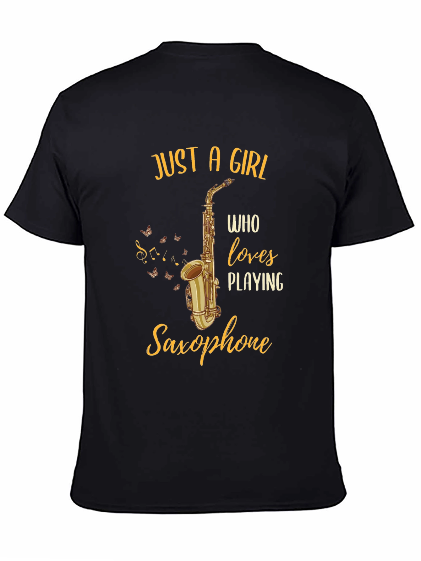 Saxophone Lover T-Shirt - Just A Girl Who Loves Playing Saxophone