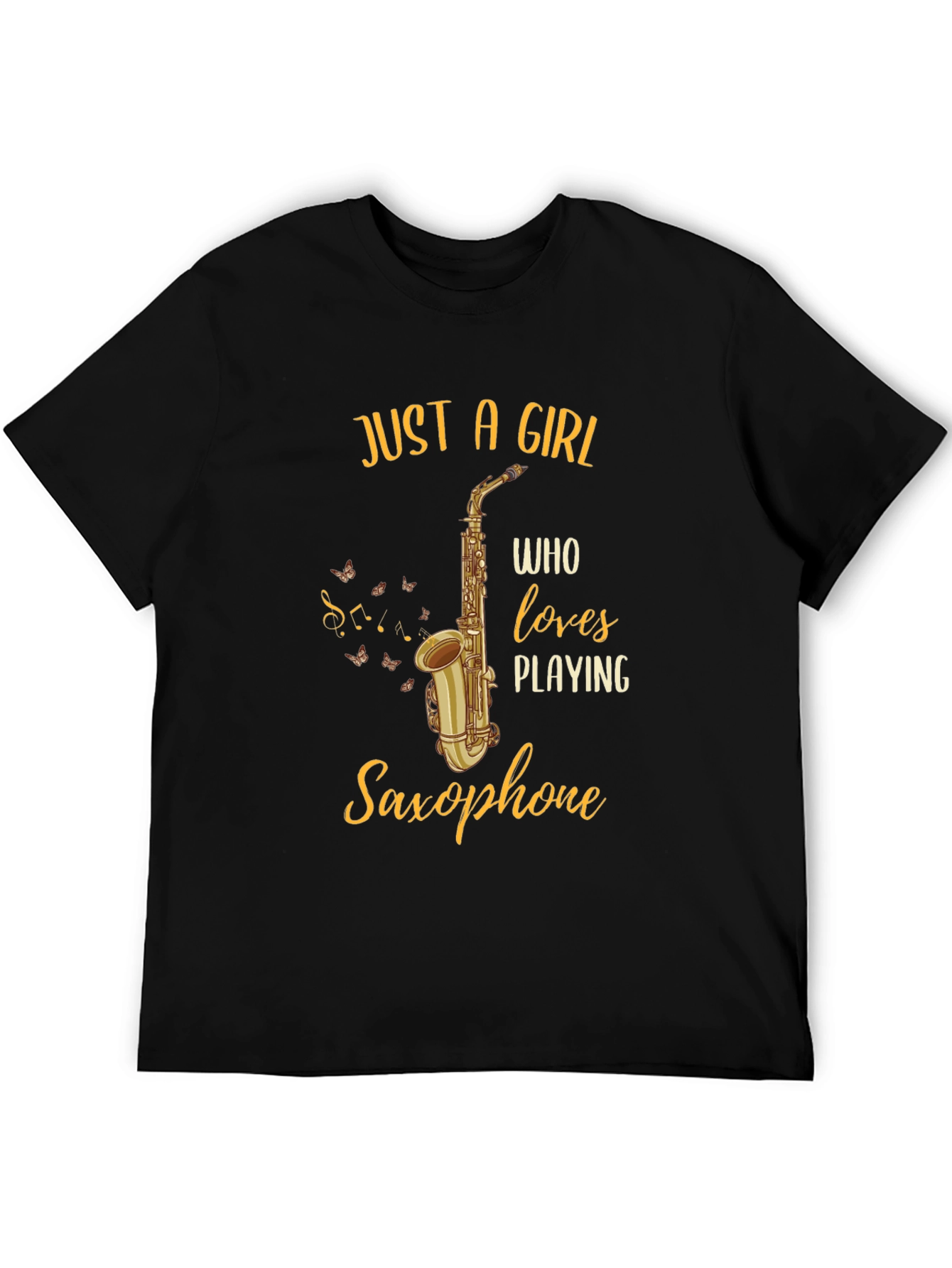 Saxophone Lover T-Shirt - Just A Girl Who Loves Playing Saxophone