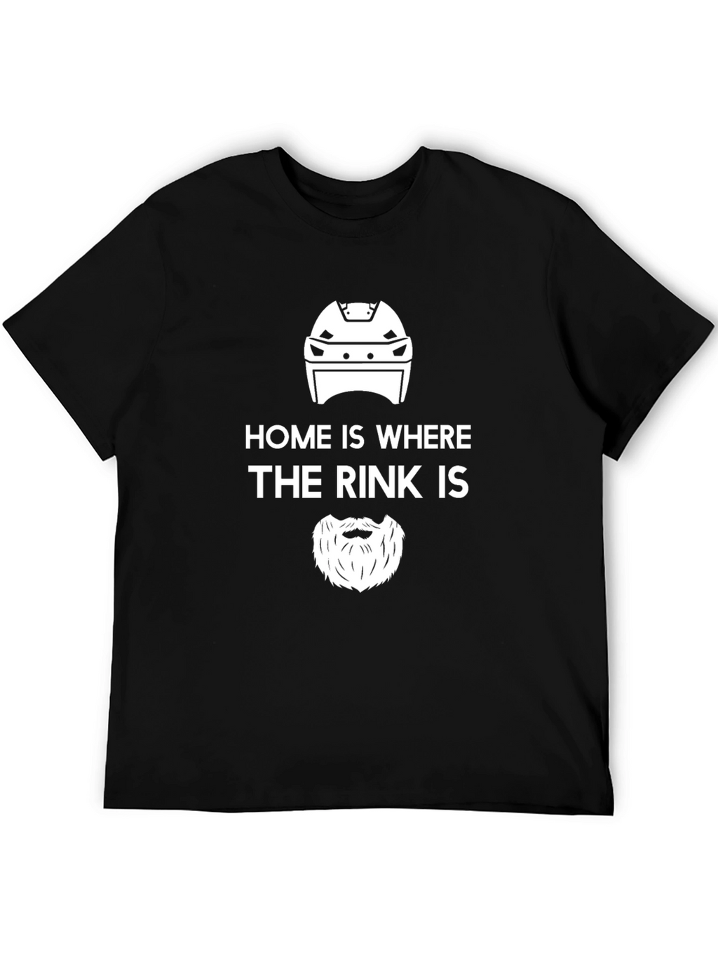 Home Is Where The Rink Is - Hockey T-Shirt