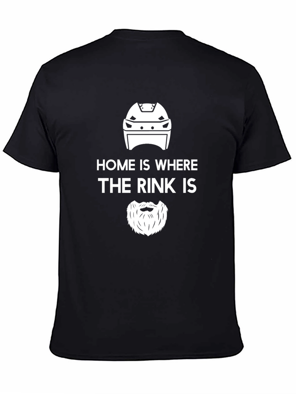Home Is Where The Rink Is - Hockey T-Shirt