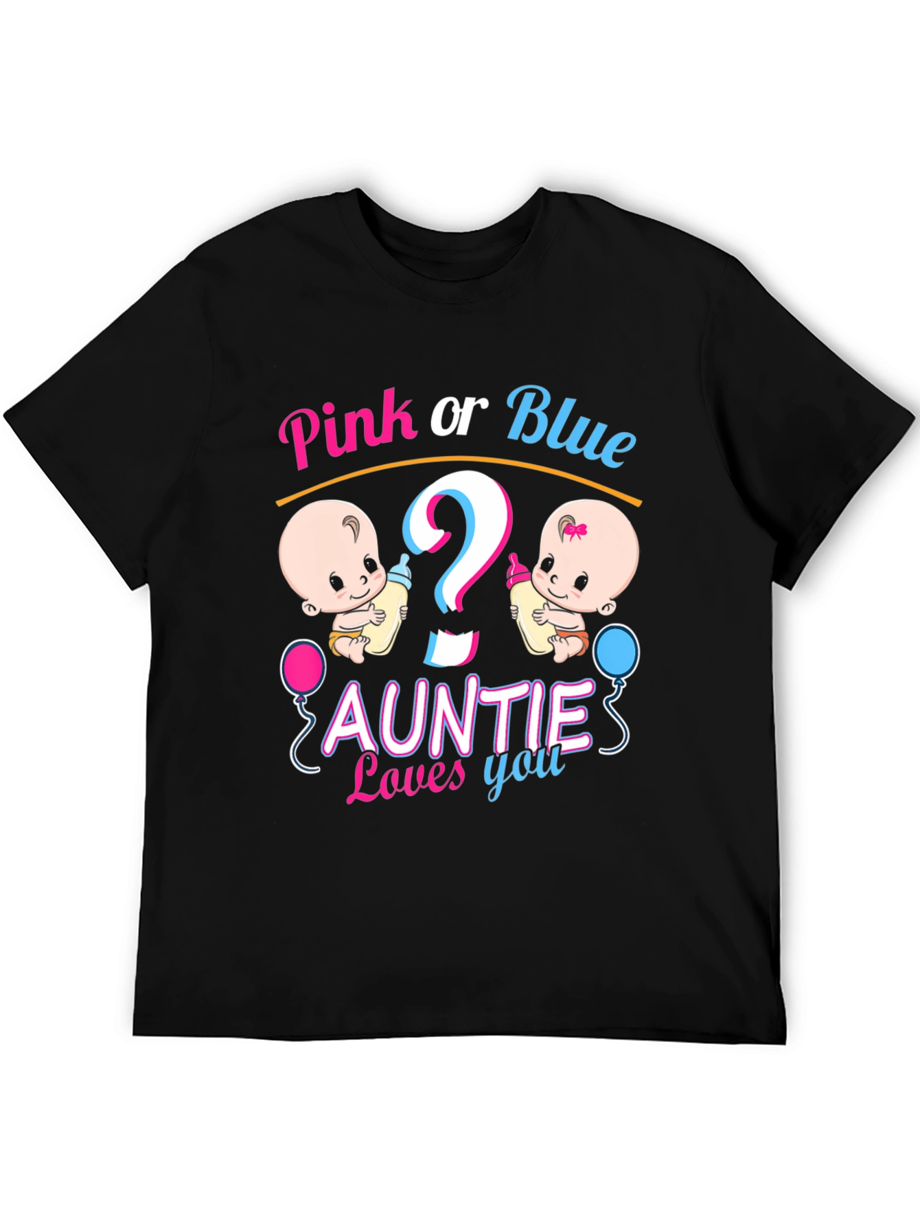 Pink or Blue Auntie Loves You Gender Reveal T-Shirt