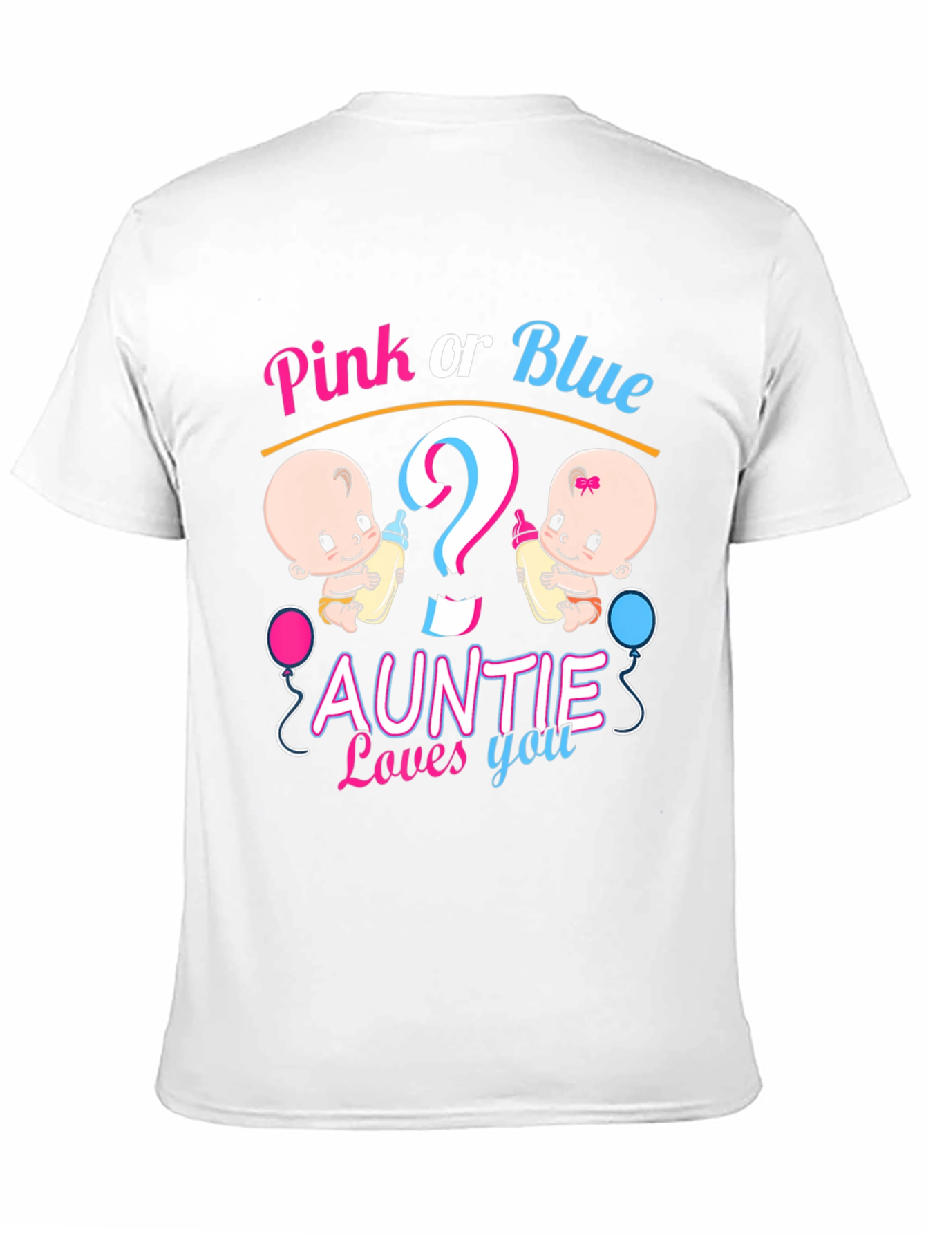 Pink or Blue Auntie Loves You Gender Reveal T-Shirt