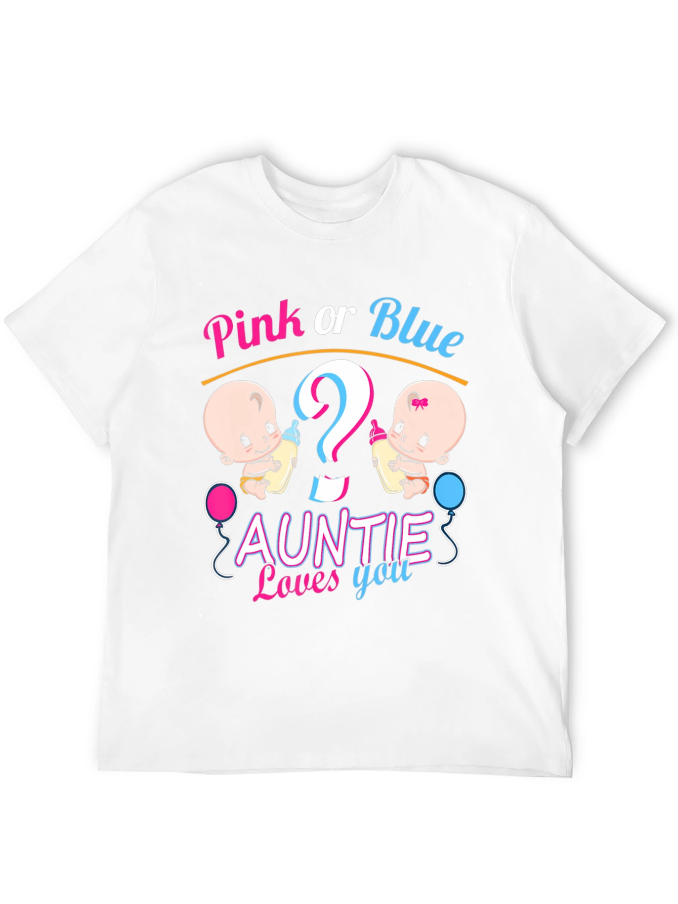 Pink or Blue Auntie Loves You Gender Reveal T-Shirt
