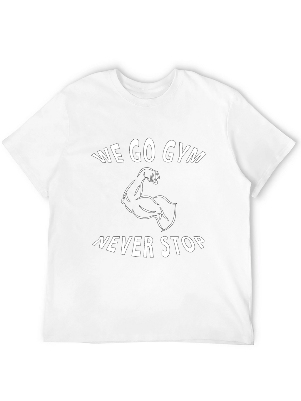 We Go Gym Never Stop Black Graphic T-Shirt