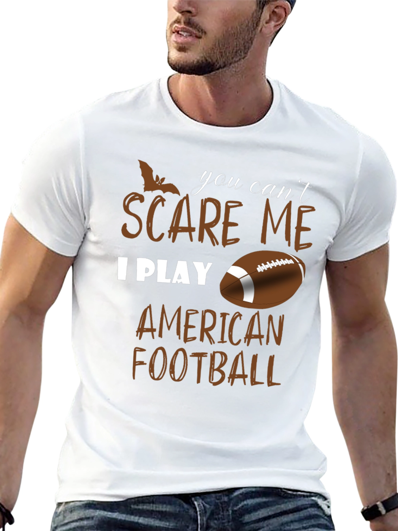 You Cant Scare Me I Play American Football T-Shirt