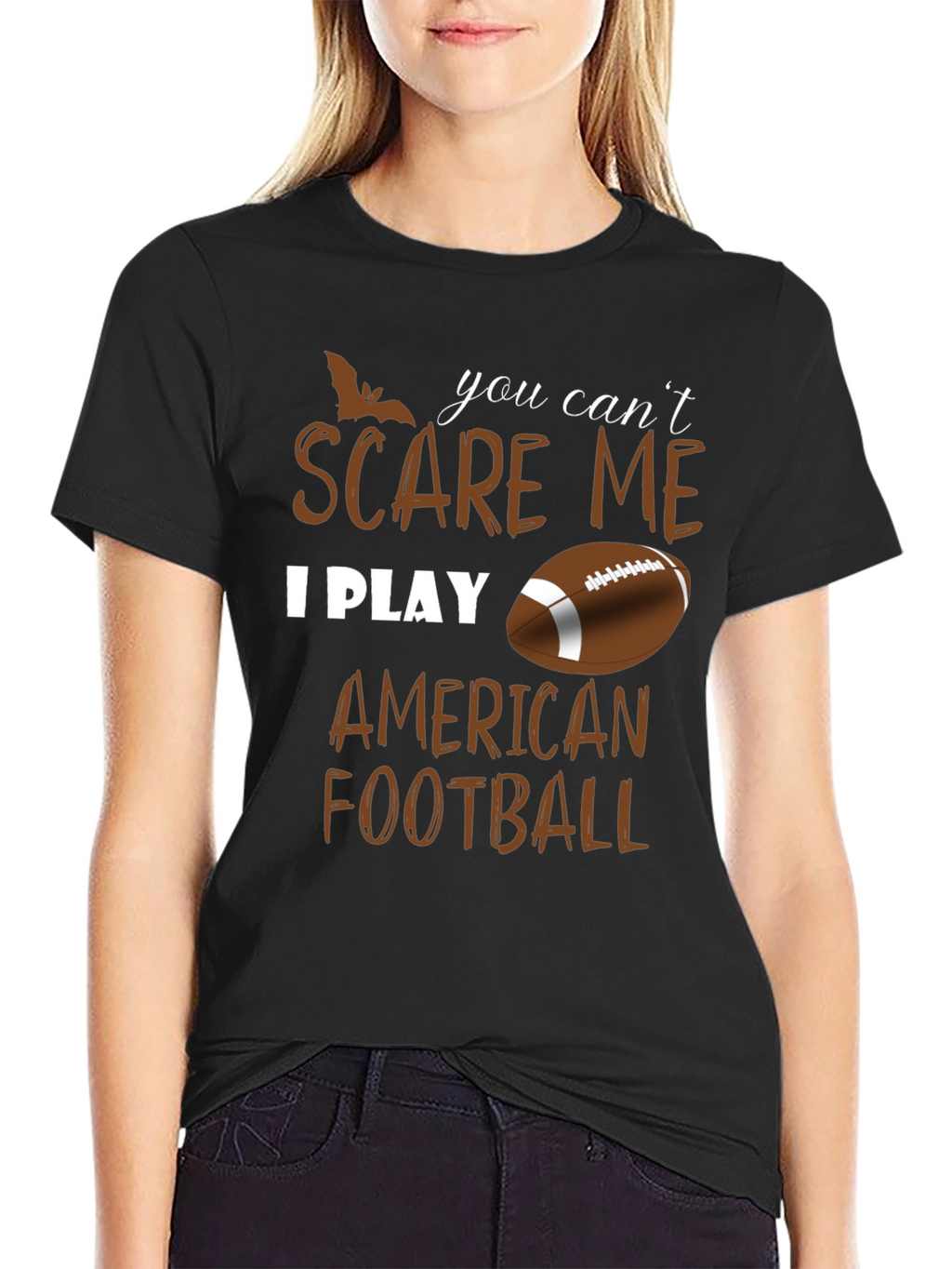 You Cant Scare Me I Play American Football T-Shirt