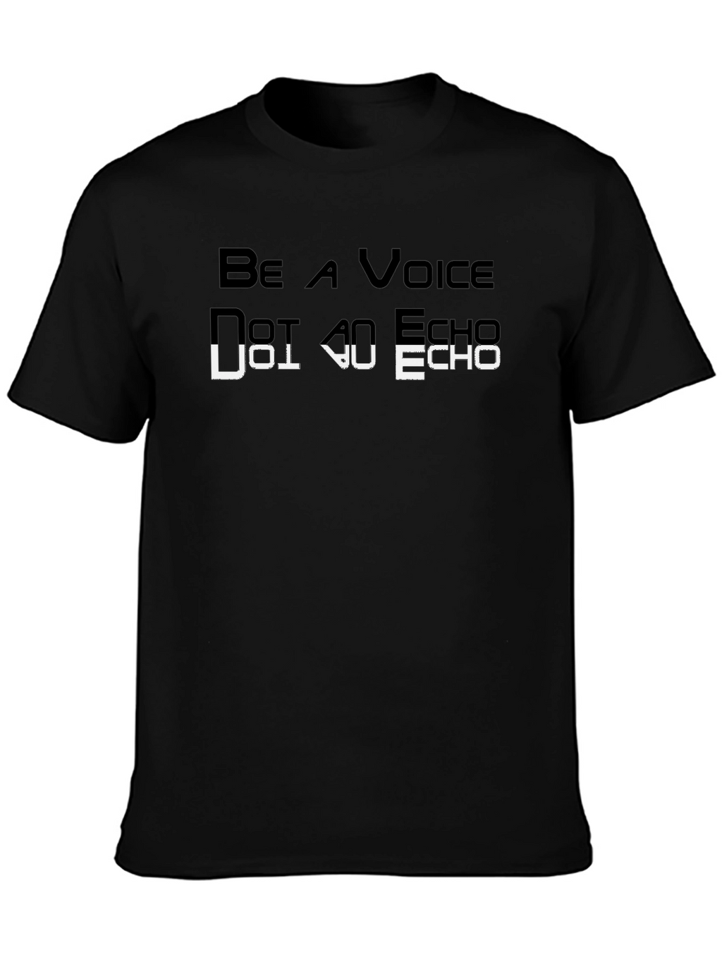Be a Voice T-Shirt