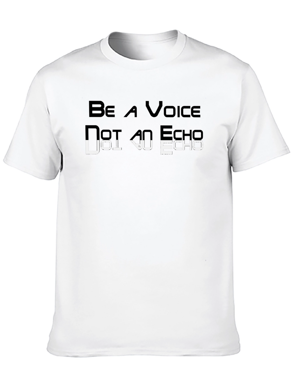 Be a Voice T-Shirt