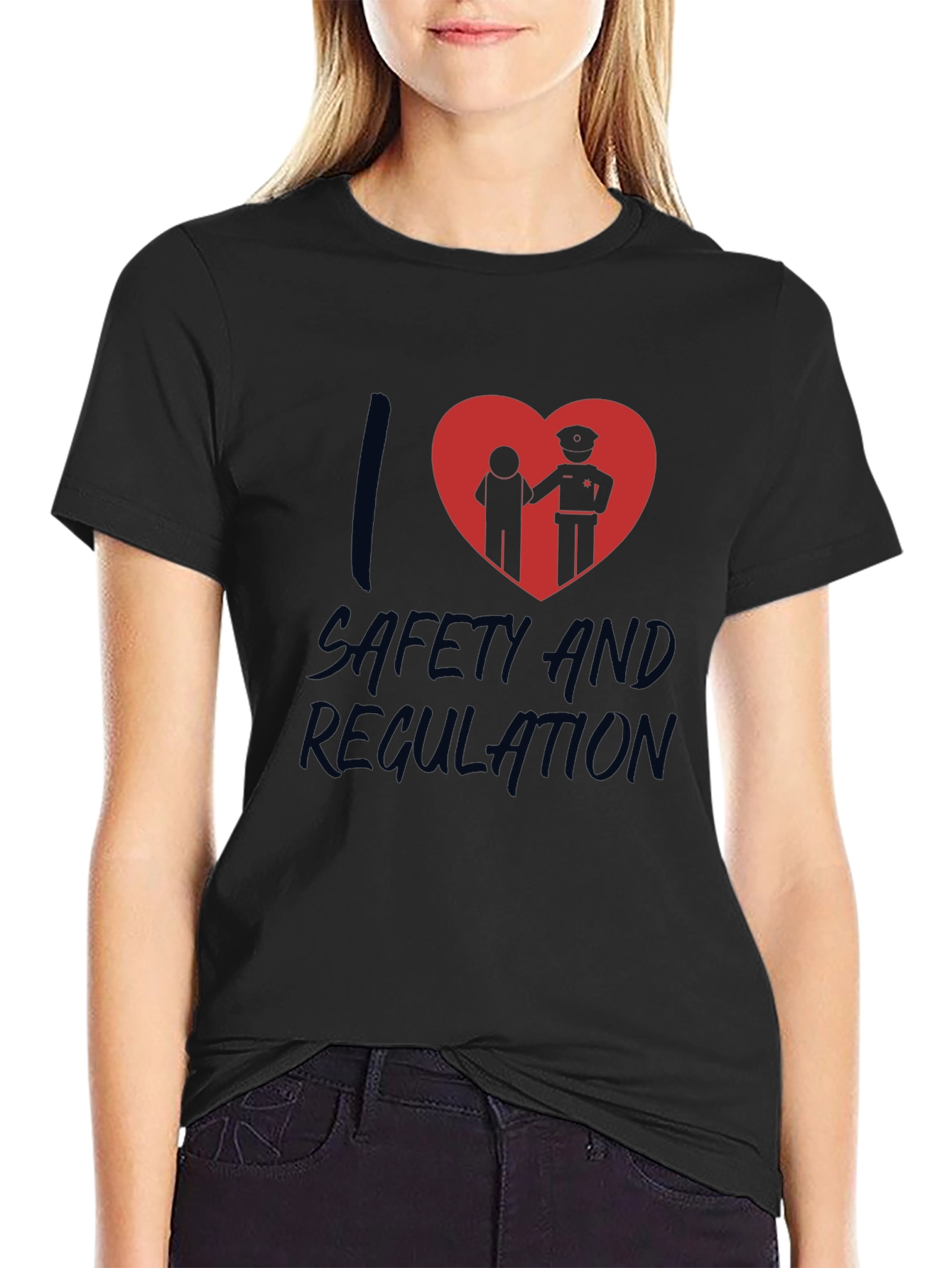 I Love Safety and Regulation Graphic T-Shirt