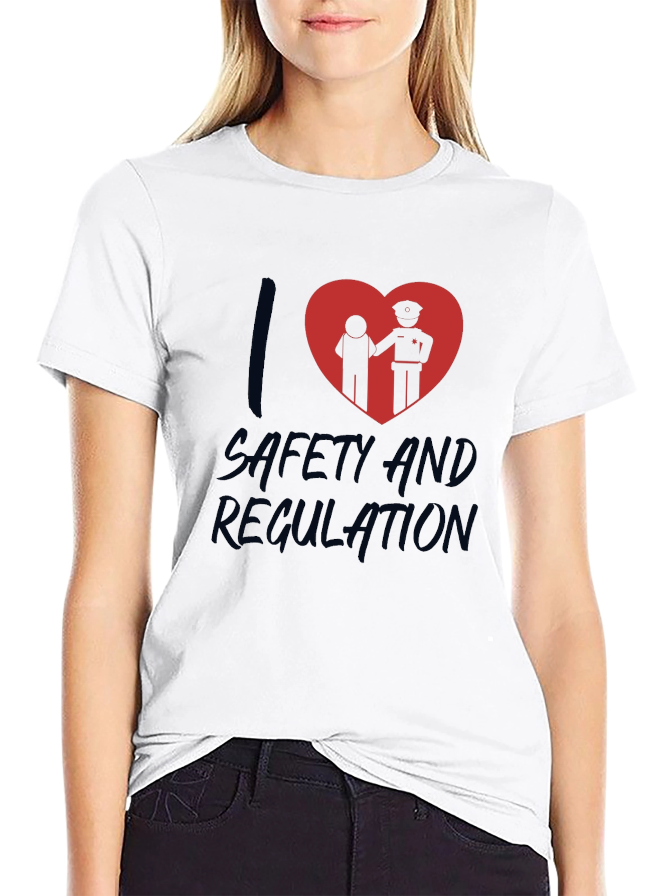 I Love Safety and Regulation Graphic T-Shirt
