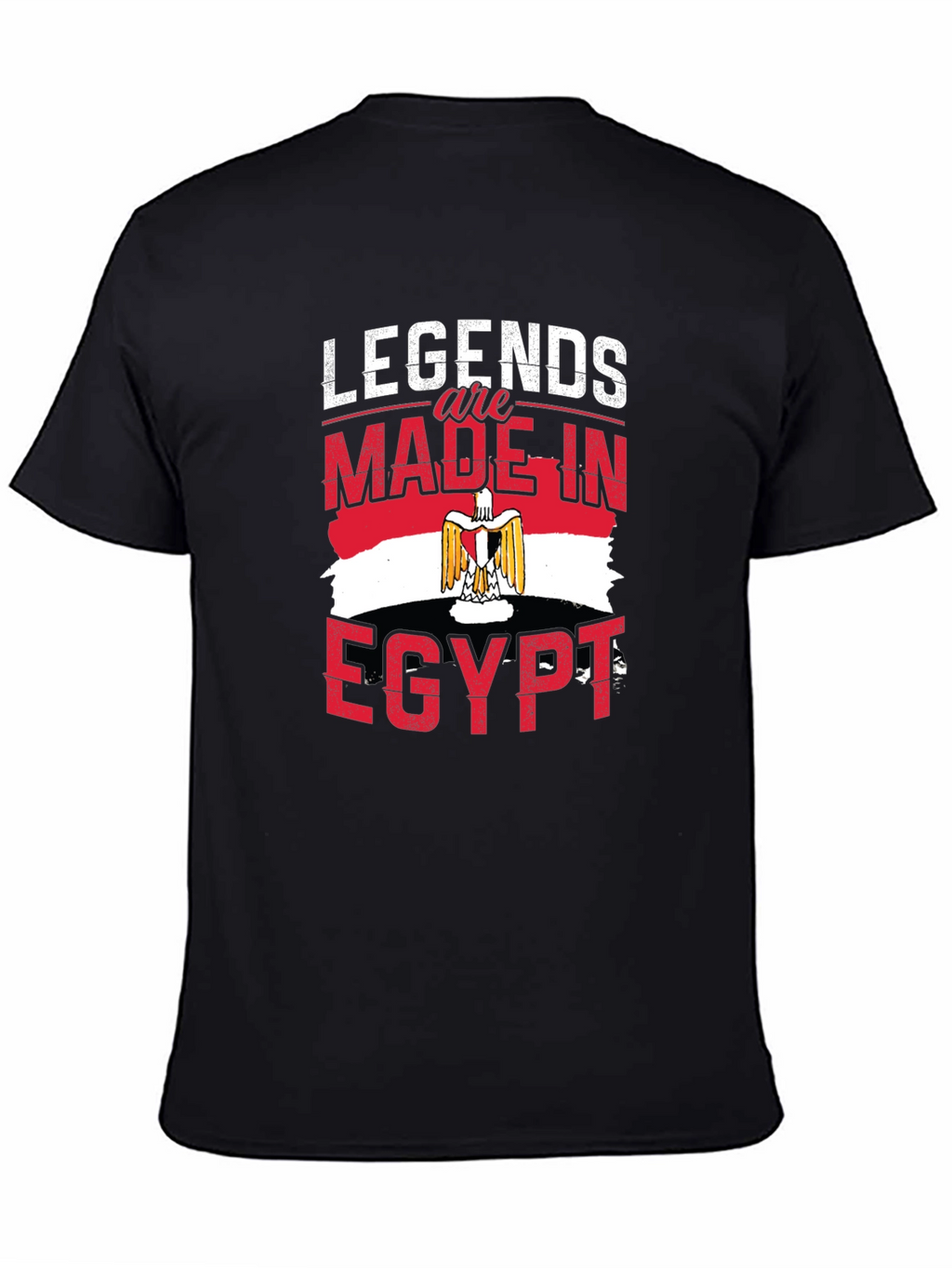 Legends are Made in Egypt T-Shirt