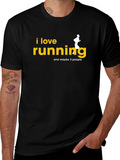 I Love Running T-Shirt - Funny Runners Tee