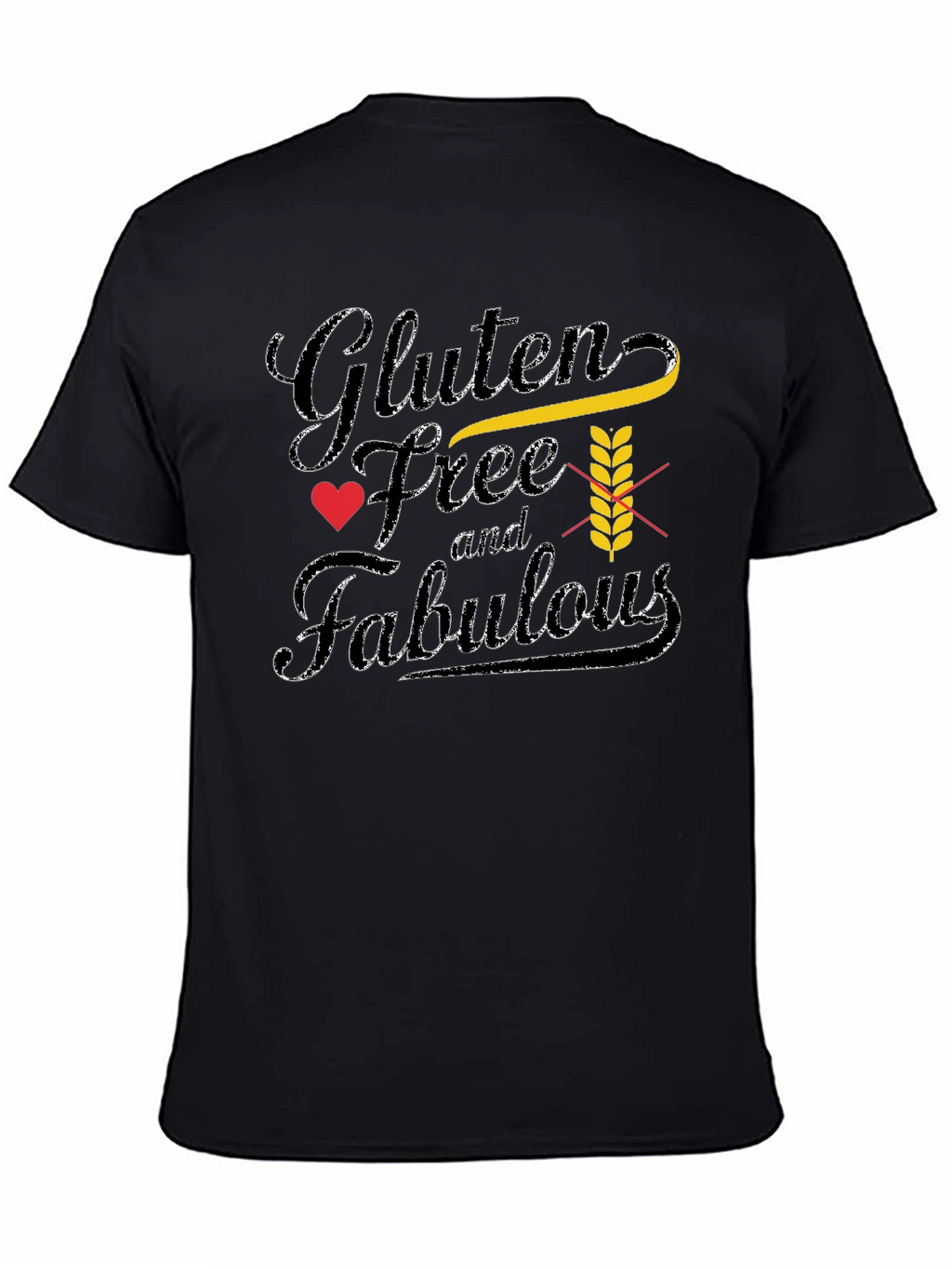 Gluten Free & Fabulous T-Shirt - Stylish Unisex Tee