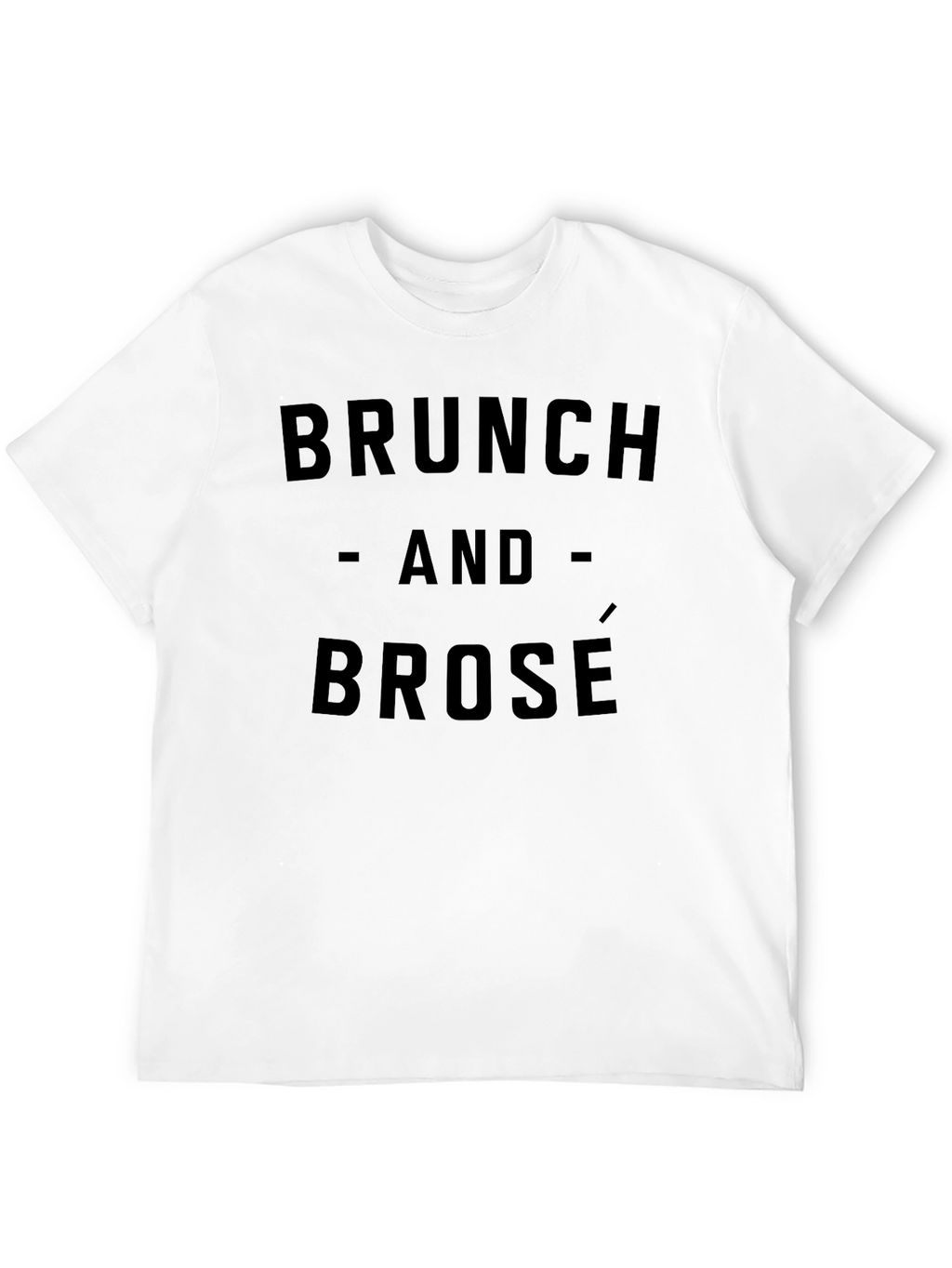 Brunch and Brosé Graphic Tee - Trendy & Comfy