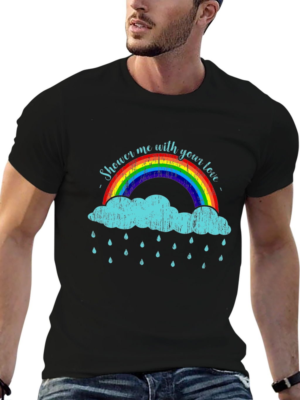 Shower Me With Your Love T-Shirt