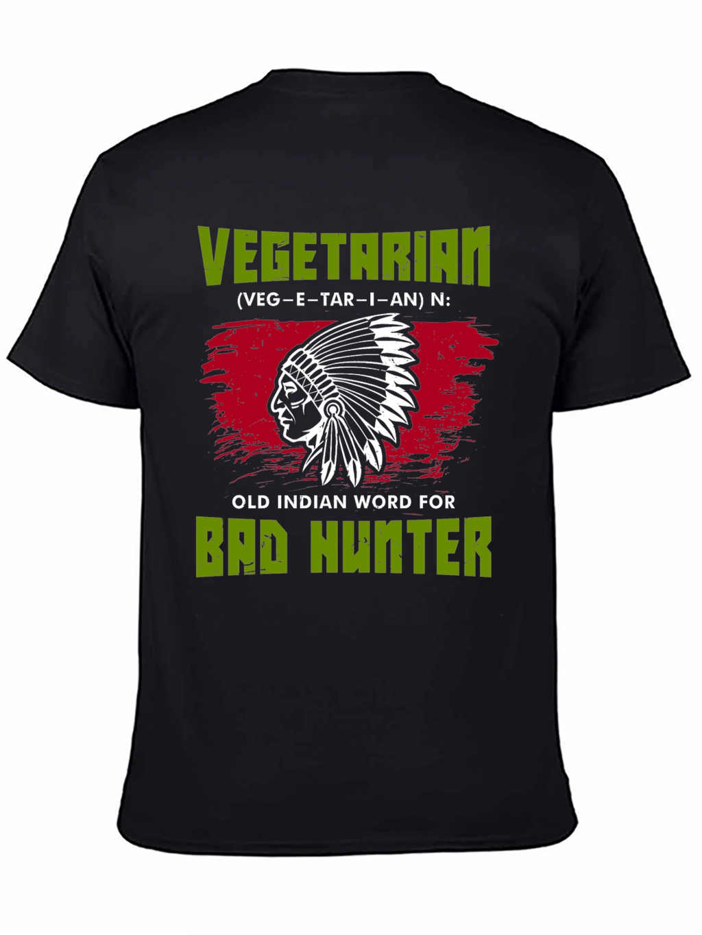 Vegetarian Bad Hunter T-Shirt Novelty Gift