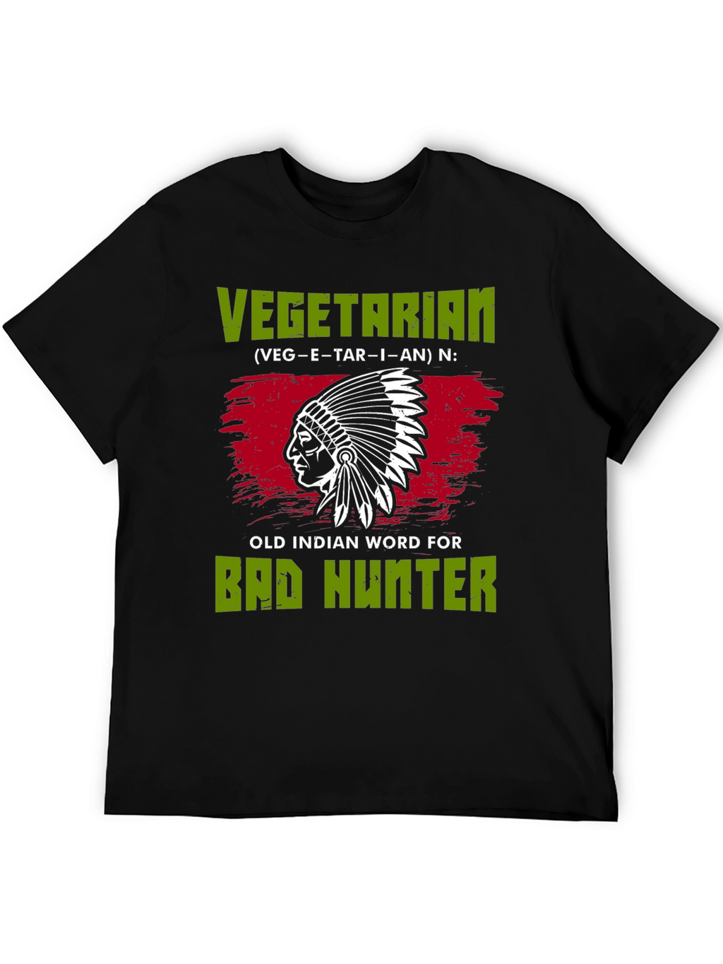 Vegetarian Bad Hunter T-Shirt Novelty Gift