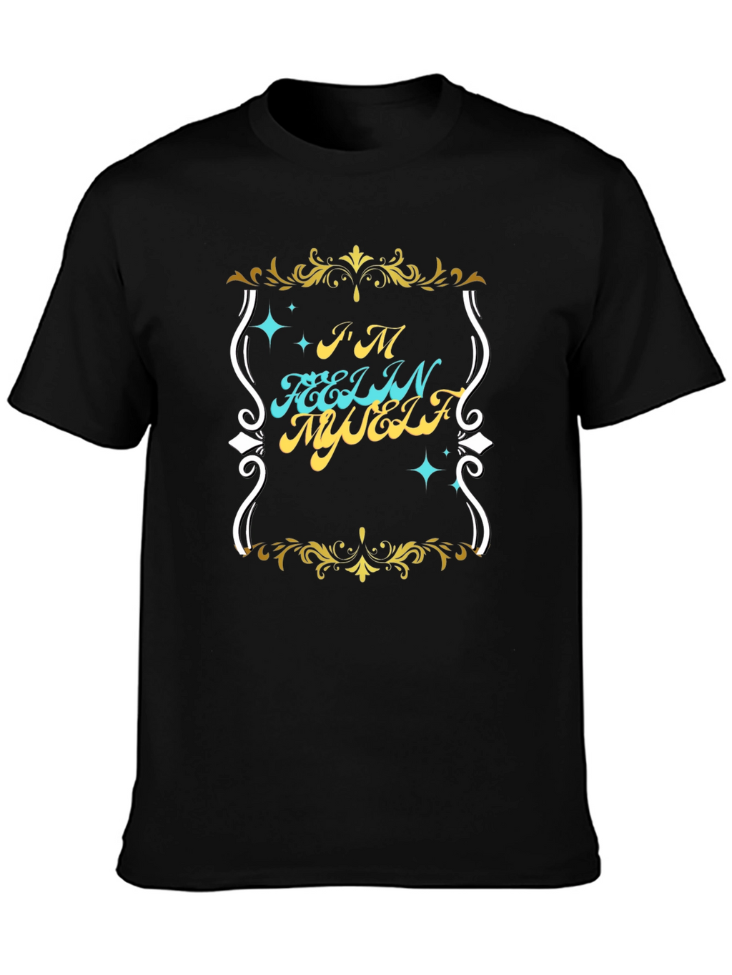 Im Feelin Myself Graphic T-Shirt