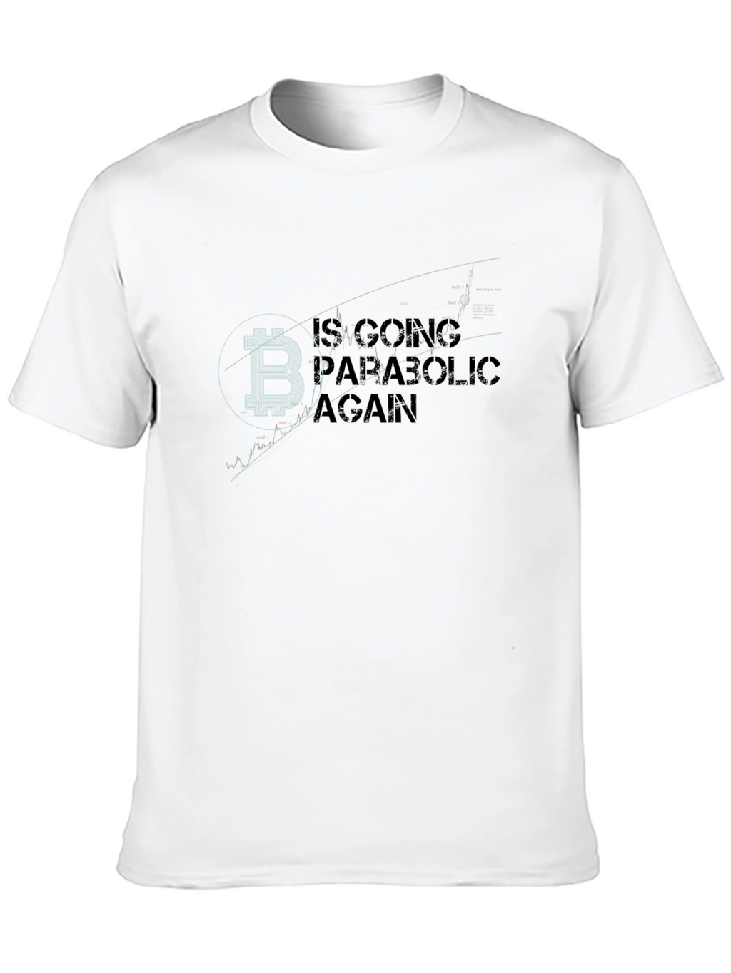 Bitcoin Going Parabolic Again Graphic Tee