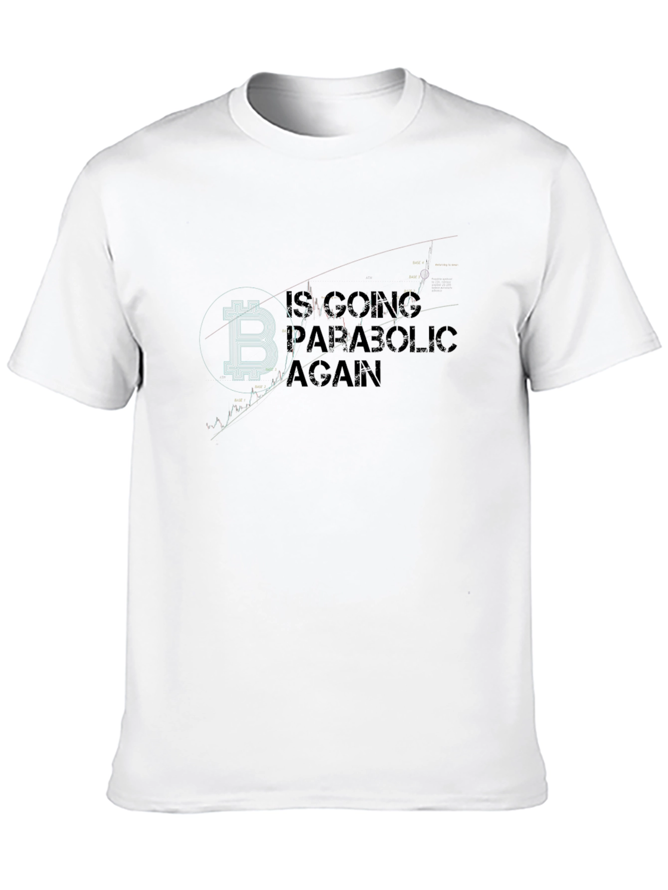 Bitcoin Going Parabolic Again Graphic Tee