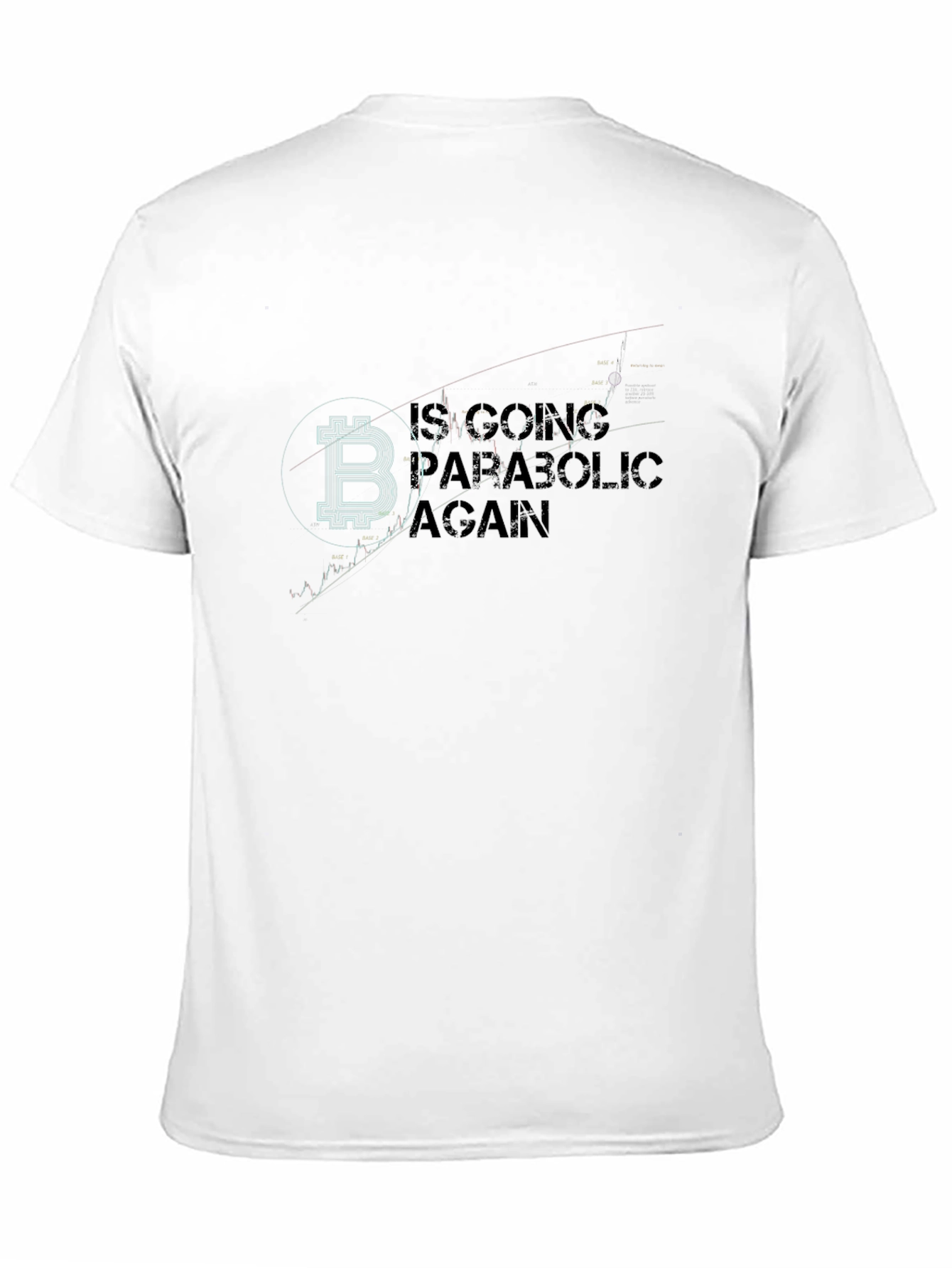 Bitcoin Going Parabolic Again Graphic Tee