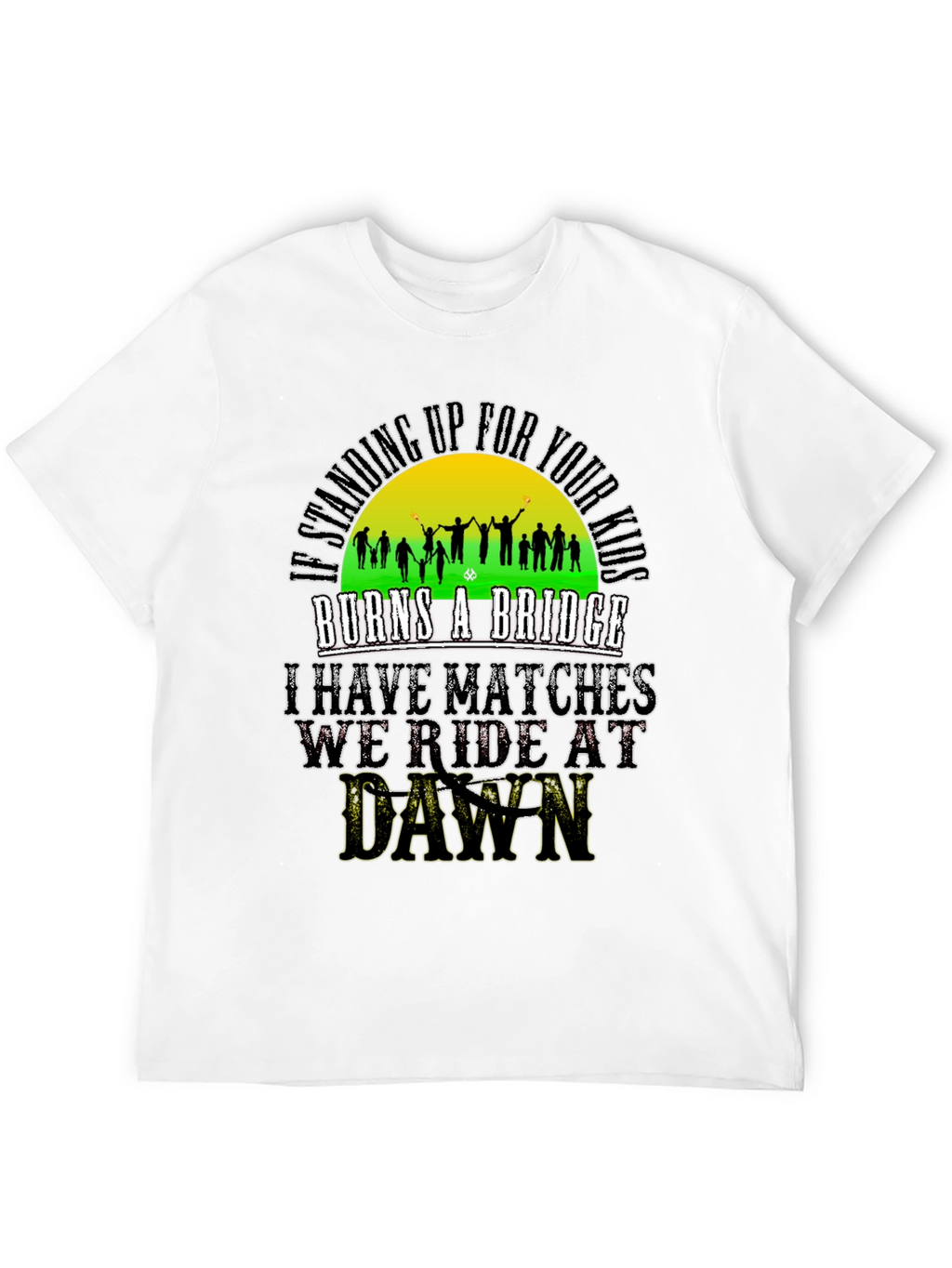Im Standing Up For Your Kids Graphic Tee