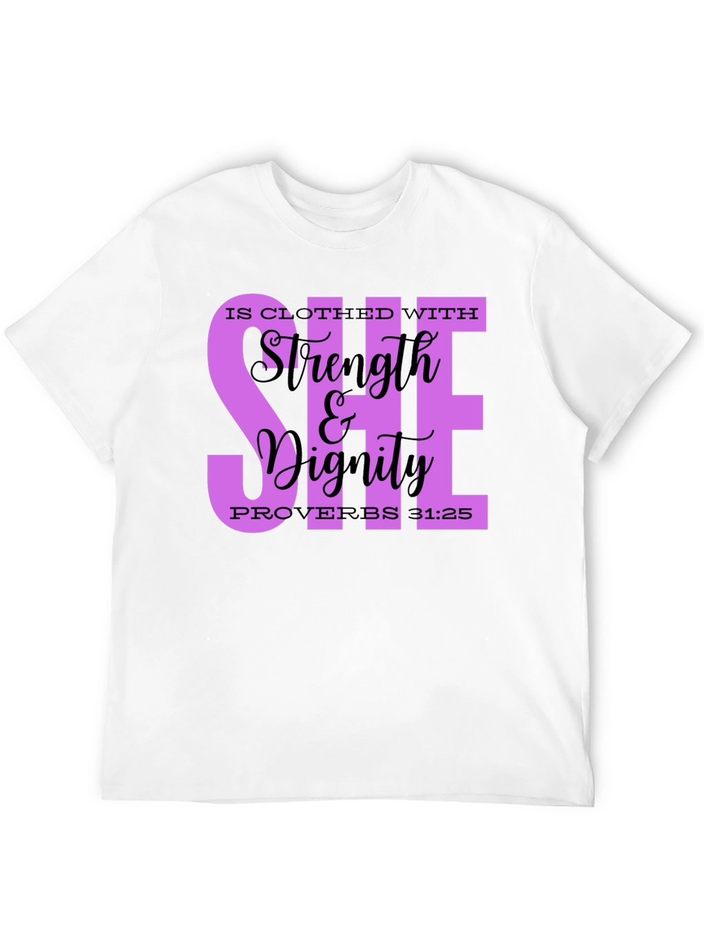 Strength & Dignity Womens Christian T-Shirt