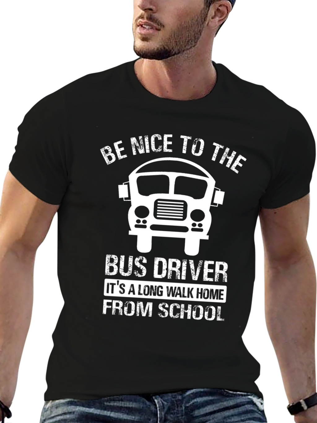 Be Nice To The Bus Driver T-Shirt