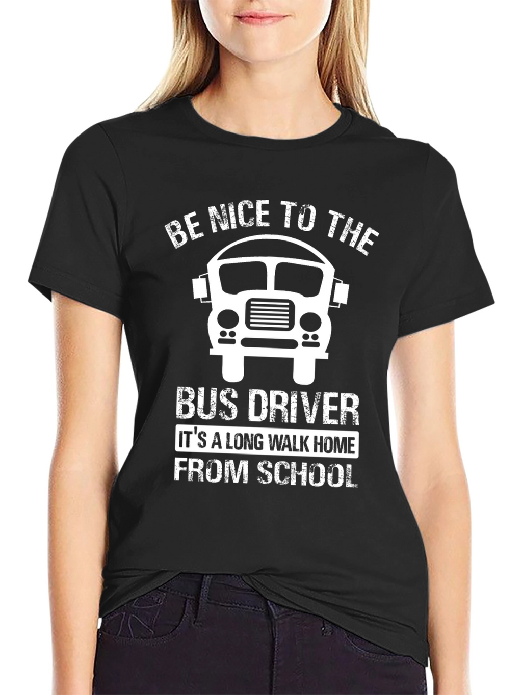Be Nice To The Bus Driver T-Shirt