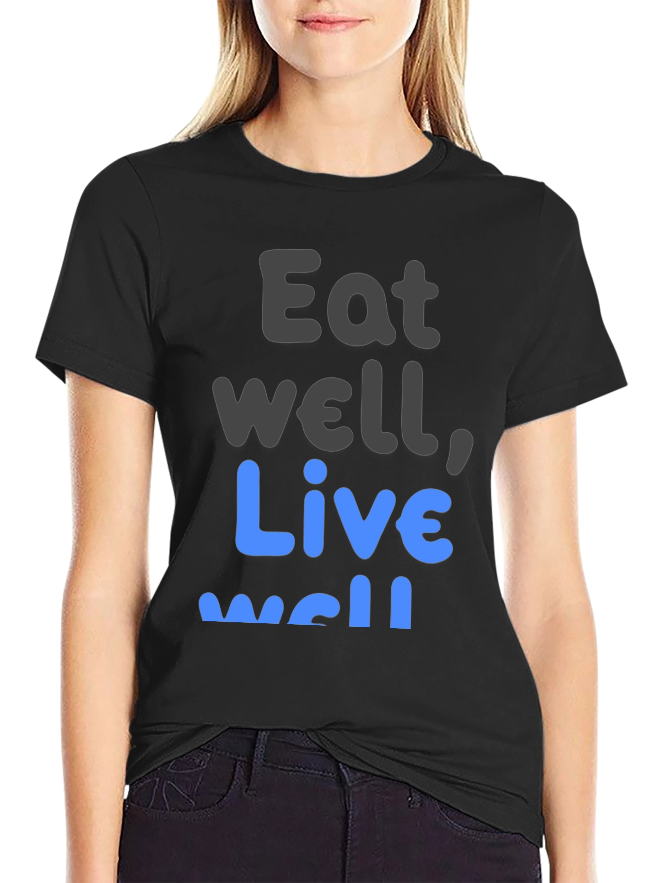 Eat Well Live Well T-Shirt Black