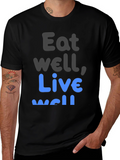 Eat Well Live Well T-Shirt Black