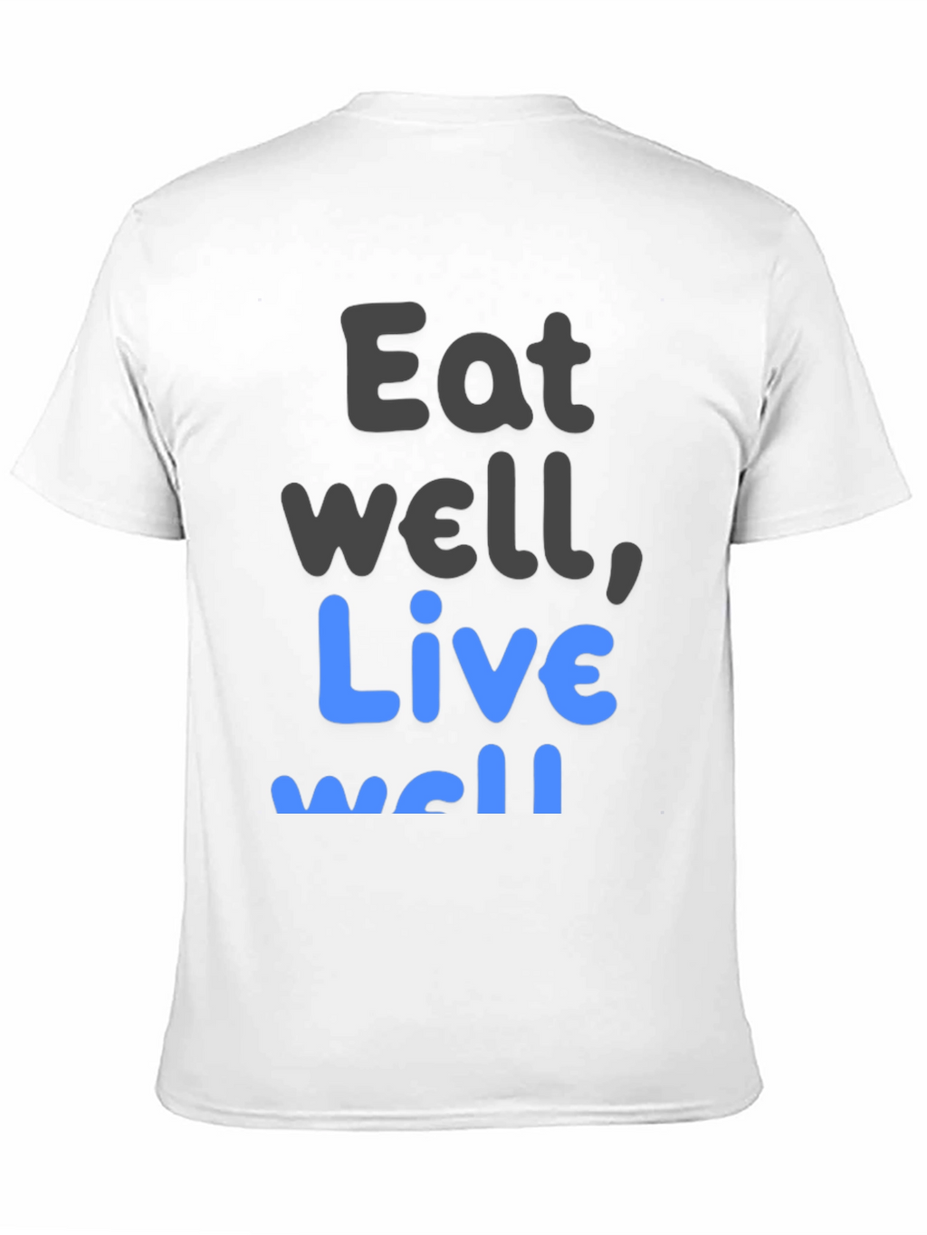 Eat Well Live Well T-Shirt Black