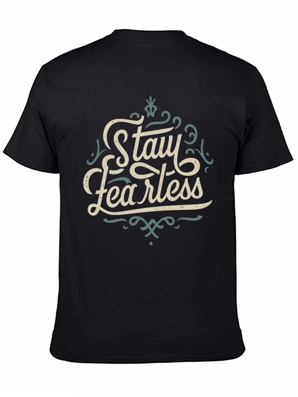 Stay Fearless Graphic Tee - Black Crewneck T-Shirt