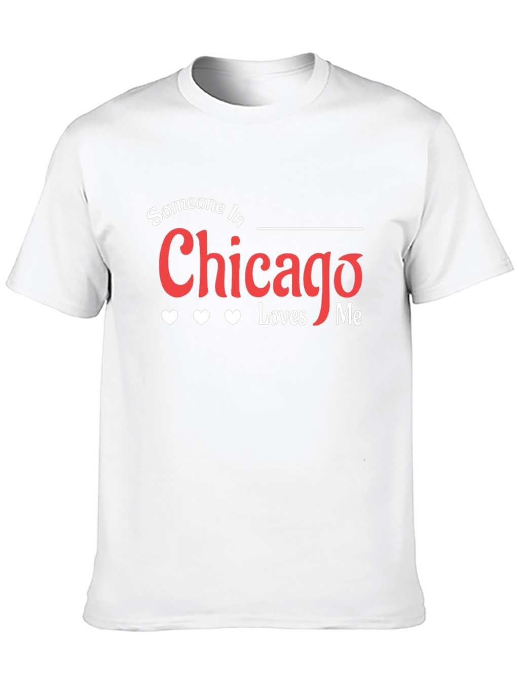 Someone in Chicago Loves Me Black T-Shirt