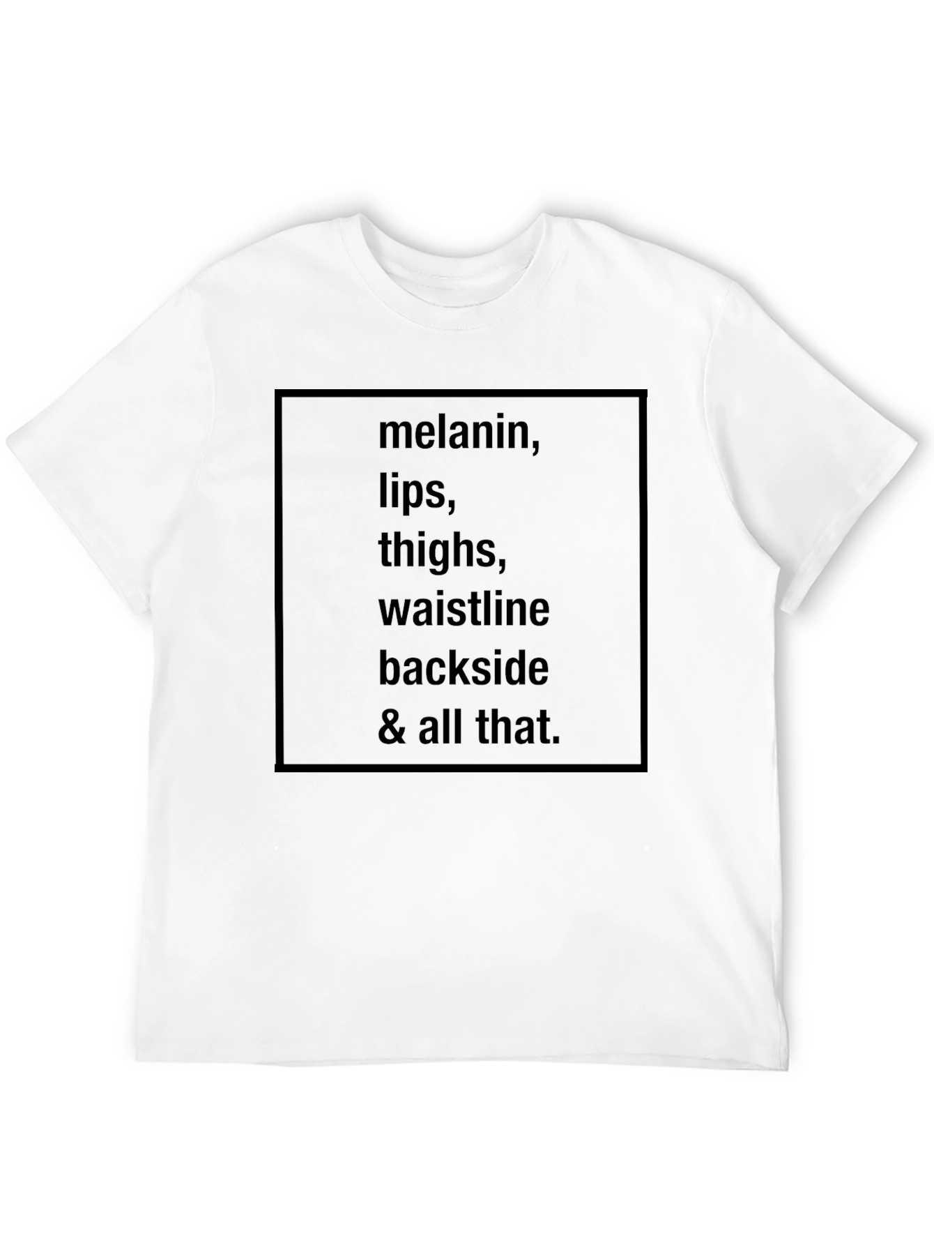Melanin Lips Thighs Waistline Graphic Tee