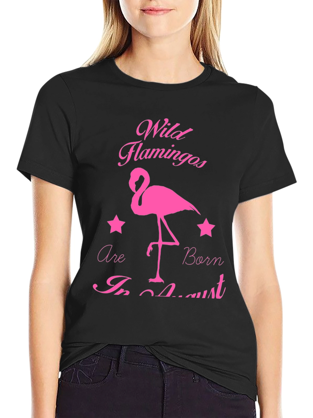 Wild Flamingos Born in August T-Shirt