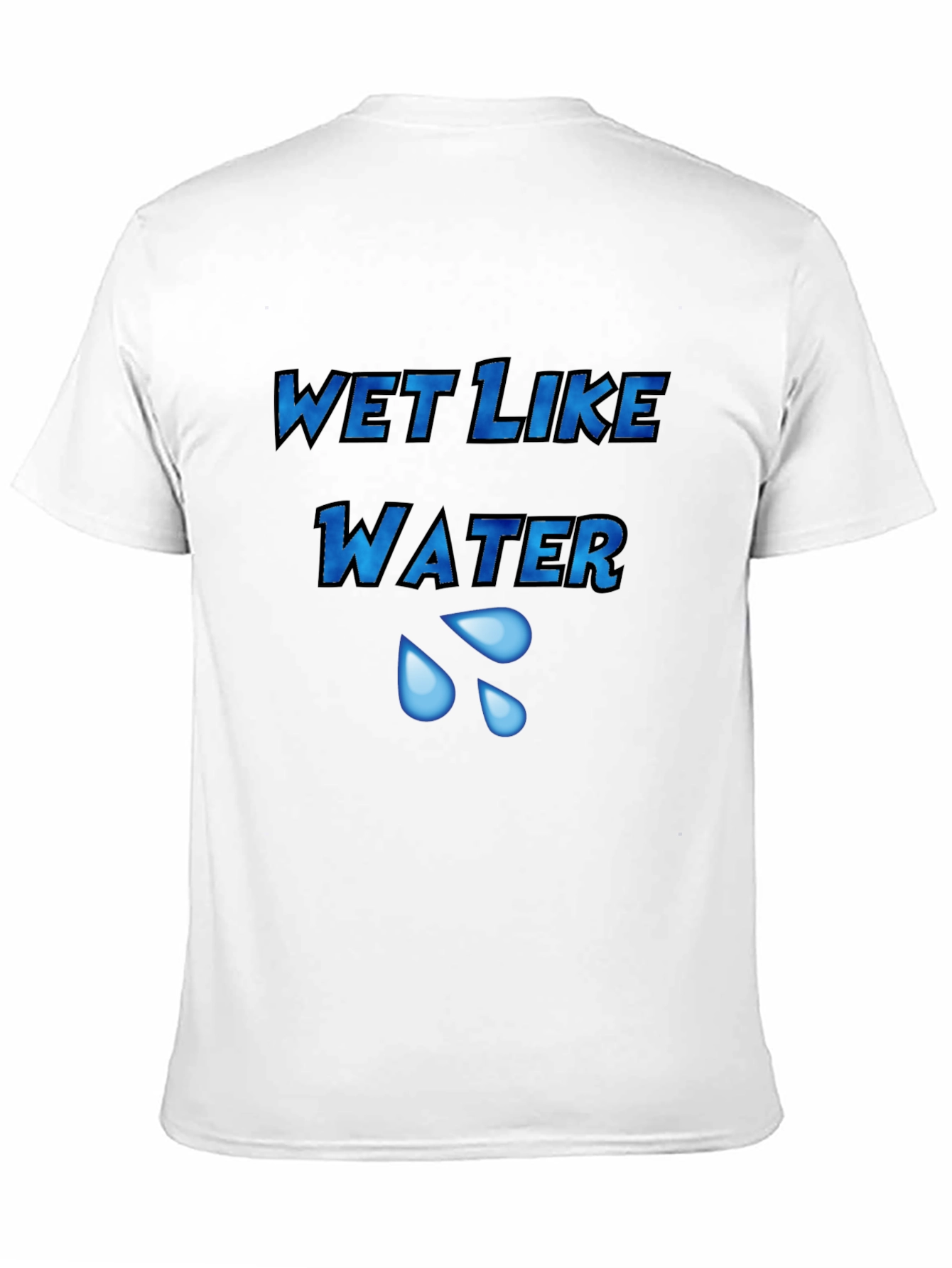 Wet Like Water Graphic Tee - Unisex Black T-Shirt
