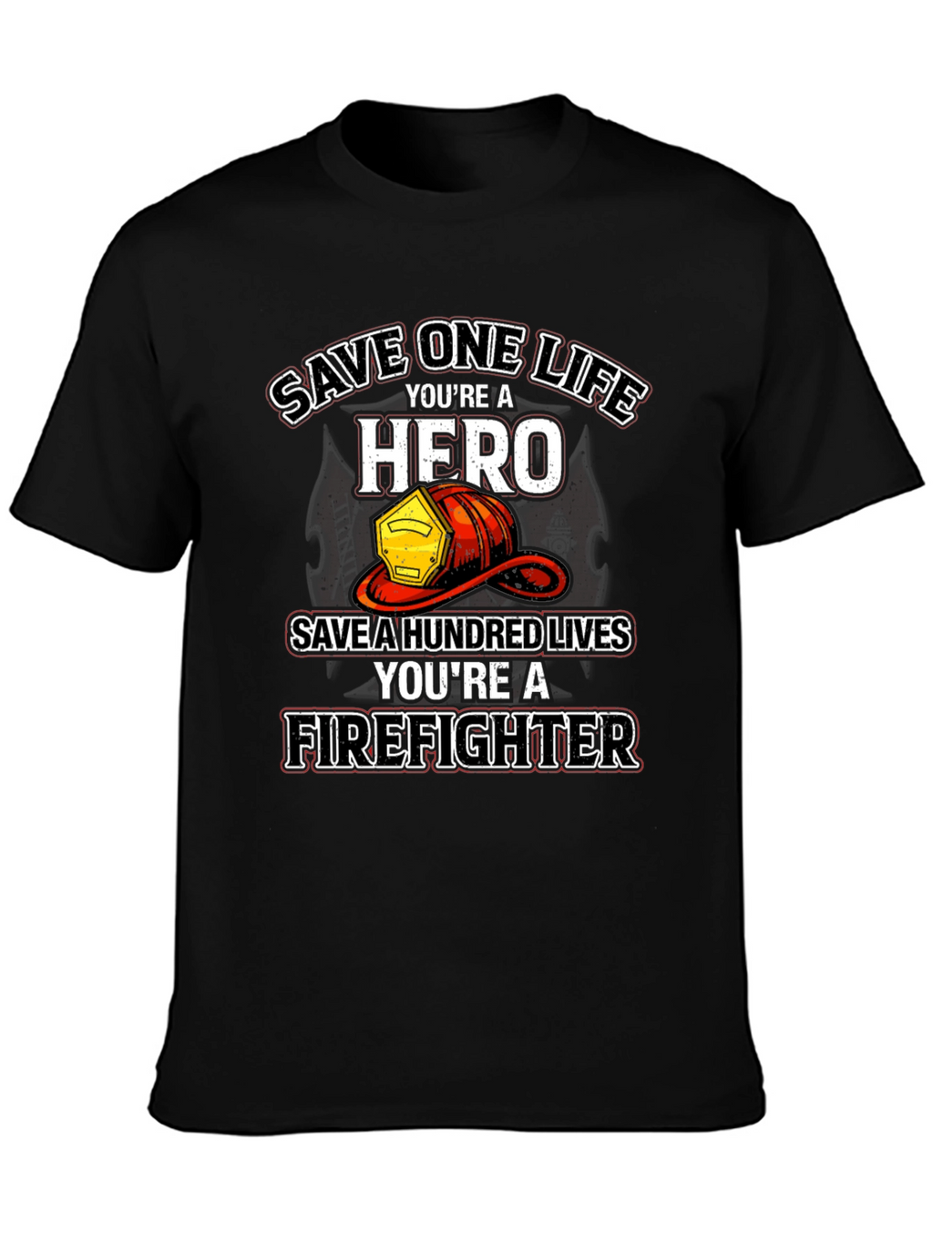 Firefighter Hero T-Shirt - Save Lives Design