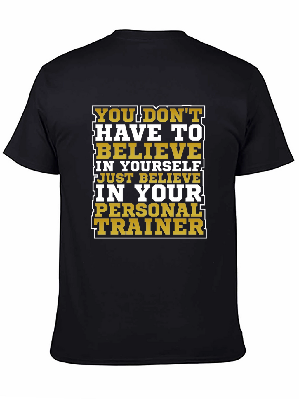 Motivational Personal Trainer T-Shirt